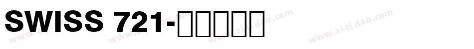 SWISS 721字体转换